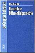 Elementare Differentialgeometrie (De Gruyter Lehrbuch)