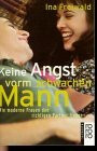 Keine Angst vorm schwachen Mann