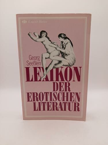 Lexikon der erotischen Literatur.