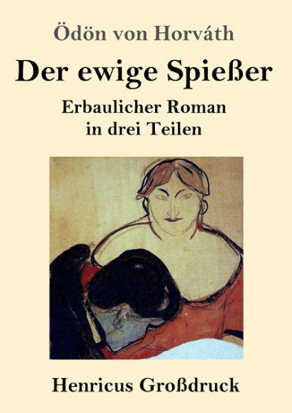 Der ewige Spießer (Großdruck)