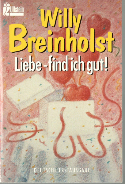 Liebe - find ich gut! (Ullstein Taschenbuch)