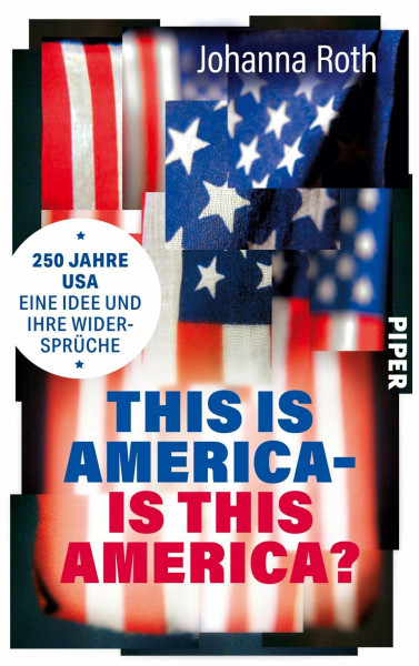 This is America – is this America?: 250 Jahre USA: Eine Idee und ihre Widersprüche | Das große Porträt der USA zum 250. Jubiläum – Mythen, Konflikte und das amerikanische Versprechen