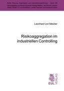 Risikoaggregation im industriellen Controlling