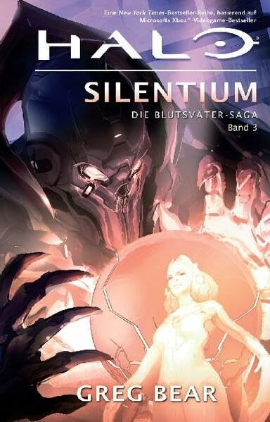 Halo: Die Blutsväter-Saga, Bd. 3: Silentium