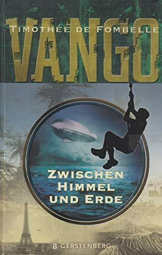 Vango - Zwischen Himmel und Erde: Nominiert für den Deutschen Jugendliteraturpreis 2012, Kategorie Jugendbuch