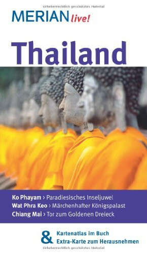MERIAN live! Reiseführer Thailand: MERIAN live! - Mit Kartenatlas im Buch und Extra-Karte zum Herausnehmen