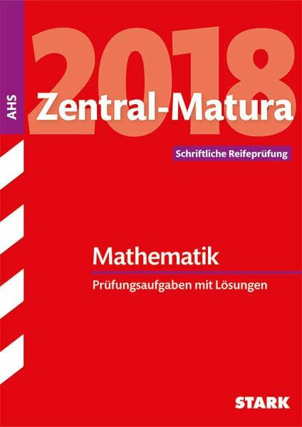 Zentral-Matura 2018 - Mathematik (Österreich)