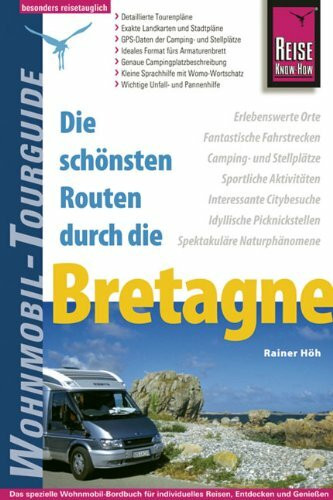 Die schönsten Routen durch die Bretagne. Wohnmobil Tourguide