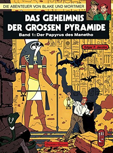 Blake und Mortimer 1: Das Geheimnis der großen Pyramide: Teil 1 - Der Papyrus des Manetho (1)