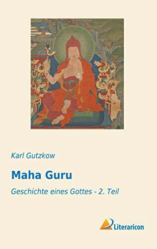 Maha Guru: Geschichte eines Gottes - 2. Teil