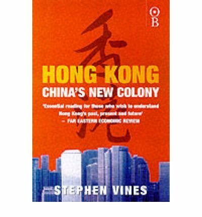 Hong Kong: China's New Colony