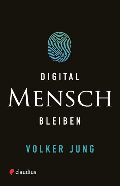 Digital Mensch bleiben