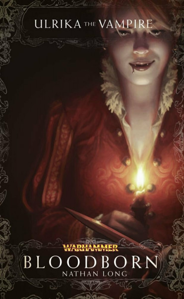 Bloodborn (Ulrika the Vampire - Warhammer, Band 1)
