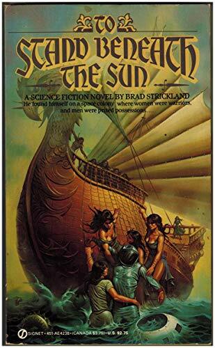 To Stand Beneath the Sun To Stand Beneath the Sun