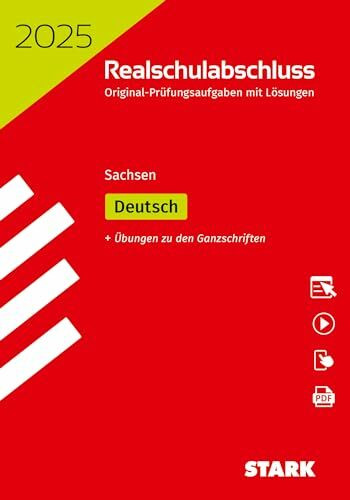 STARK Original-Prüfungen Realschulabschluss 2025 - Deutsch - Sachsen (Abschlussprüfungen)