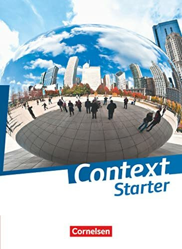 Context Starter Schülerbuch (kartoniert): Schulbuch - Kartoniert (Context Starter, Allgemeine Ausgabe 2014)