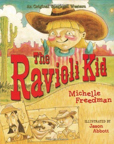 The Ravioli Kid: An Original Spaghetti Western