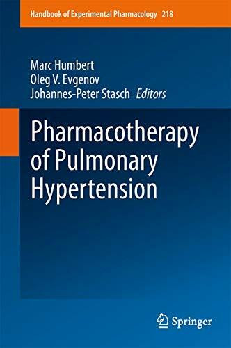 Pharmacotherapy of Pulmonary Hypertension (Handbook of Experimental Pharmacology, 218, Band 218)