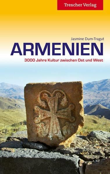 Armenien: 3000 Jahre Kultur zwischen Ost und West (Trescher-Reiseführer)