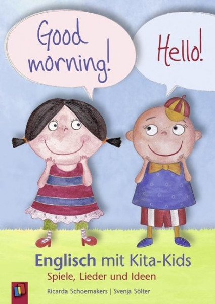 Good morning! Hello! - Englisch mit Kita-Kids
