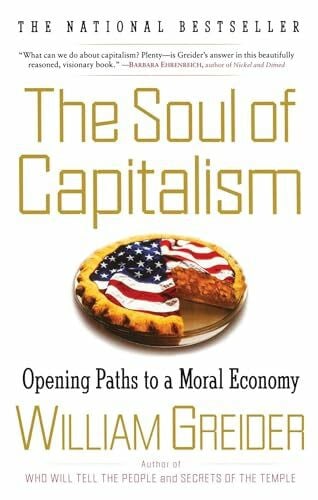 The Soul of Capitalism: Opening Paths to a Moral Economy