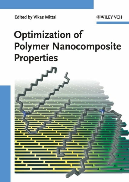 Optimization of Polymer Nanocomposite Properties