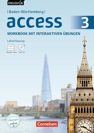 English G Access. Baden-Württemberg. Band 3:. 7. Schuljahr. Workbook mit interaktiven Übungen - Lehrerfassung. Mit Audio-CD