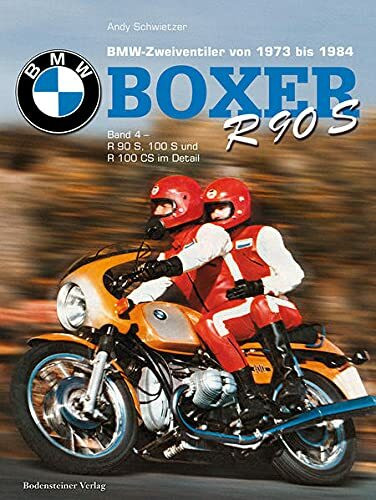 BMW, Boxer Band 4, R 90 S & R 100 S: BMW Boxer, BMW Zweiventiler von 1973 - 1984: R90S, R100 und R100CS