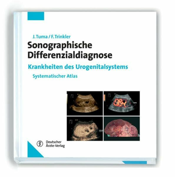 Sonographische Differenzialdiagnose. Krankheiten des Urogenitalsystems: Systematischer Atlas