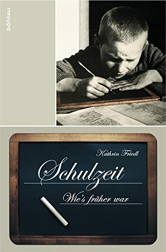 Boehlau Verlag Schulzeit, Wie's Früher War