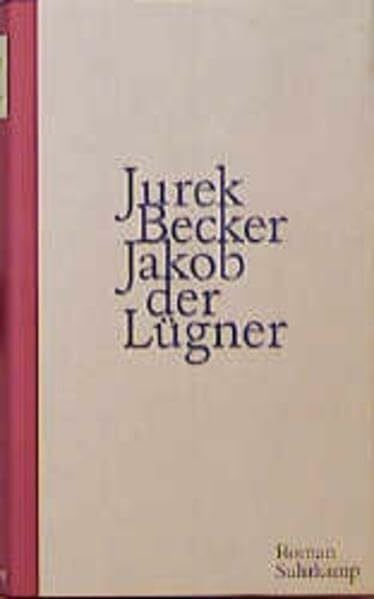 Jakob der Lügner: Roman