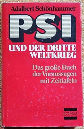 PSI und der dritte Weltkrieg