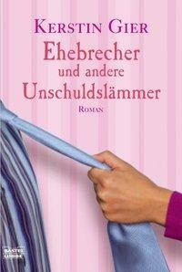 Ehebrecher und andere Unschuldslämmer