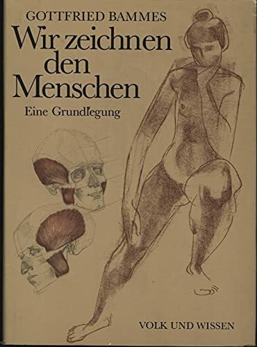 Wir zeichnen den Menschen: Eine Grundlegung