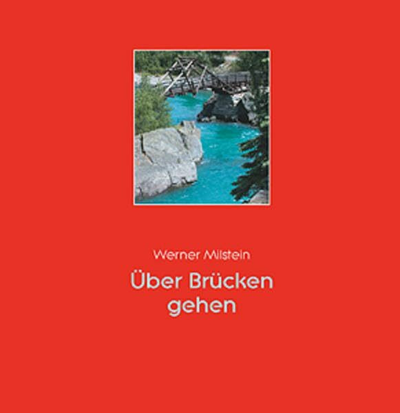 Über Brücken gehen