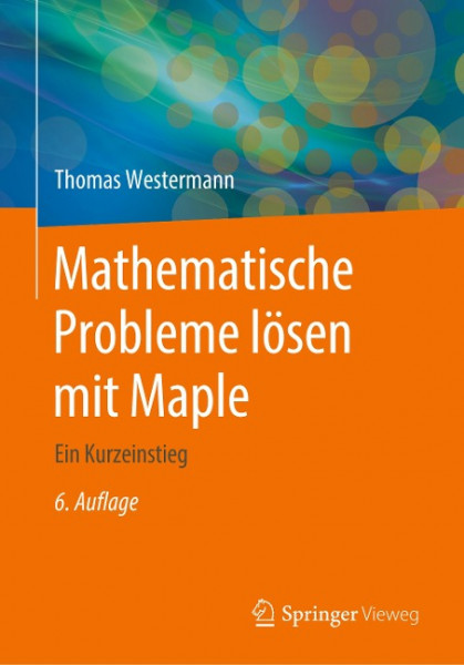 Mathematische Probleme lösen mit Maple