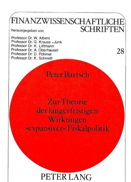 Zur Theorie der längerfristigen Wirkungen «expansiver» Fiskalpolitik