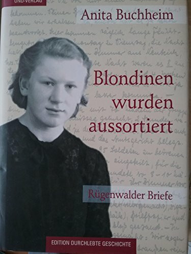 Blondinen wurden aussortiert: Rügenwalder Briefe