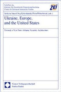 Ukraine, Europe, and the United States