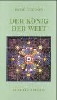 Der König der Welt