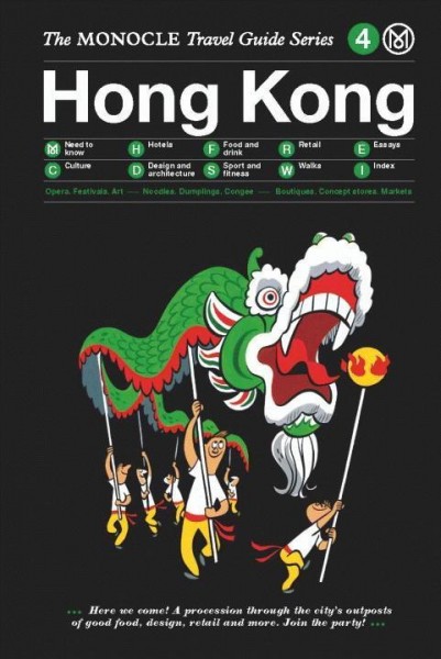 Monocle Travel Guides: Hongkong