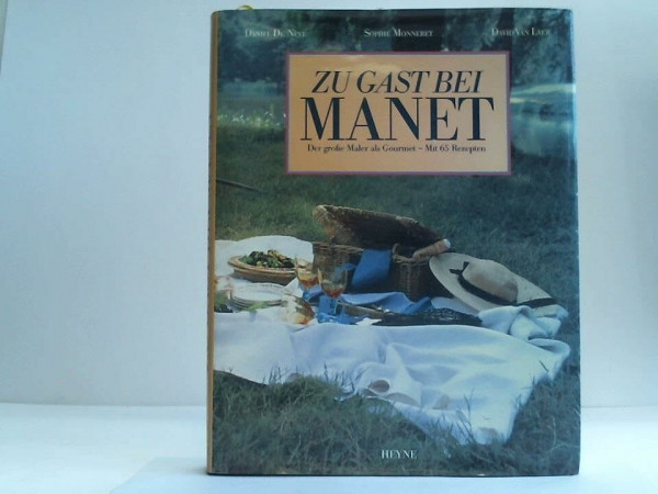 Zu Gast bei Manet - Der große Maler als Gourmet - Mit 65 Rezepten
