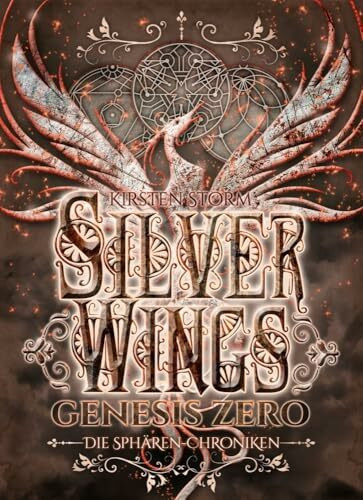 Silver Wings: Genesis Zero (Die Sphären-Chroniken)