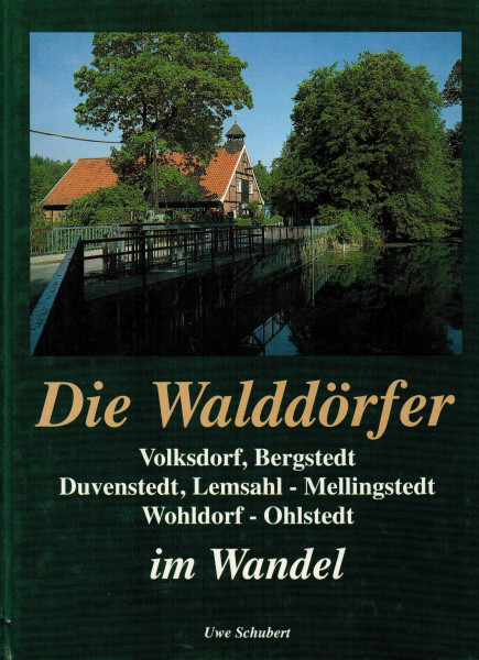 Die Walddörfer im Wandel in alten und neuen Bildern