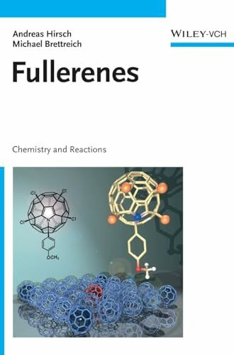 Fullerenes: Chemistry and Reactions