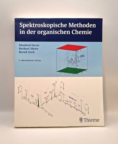 Spektroskopische Methoden in der organischen Chemie