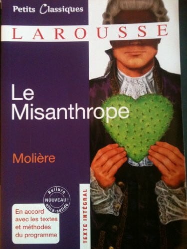 Petits Classiques Larousse: Le Misanthrope: Texte Intégral - Neue Ausgabe