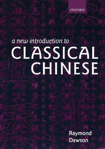 A New Introduction to Classical Chinese