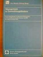Management in Entwicklungsländern: Neuere Entwicklungen im Bereich des Managements, der Personalführung und des Einsatzes von EDV für Länder der Dritten Welt (Schriften der Otto Benecke Stiftung)