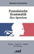 Französische Grammatik fürs Sprechen